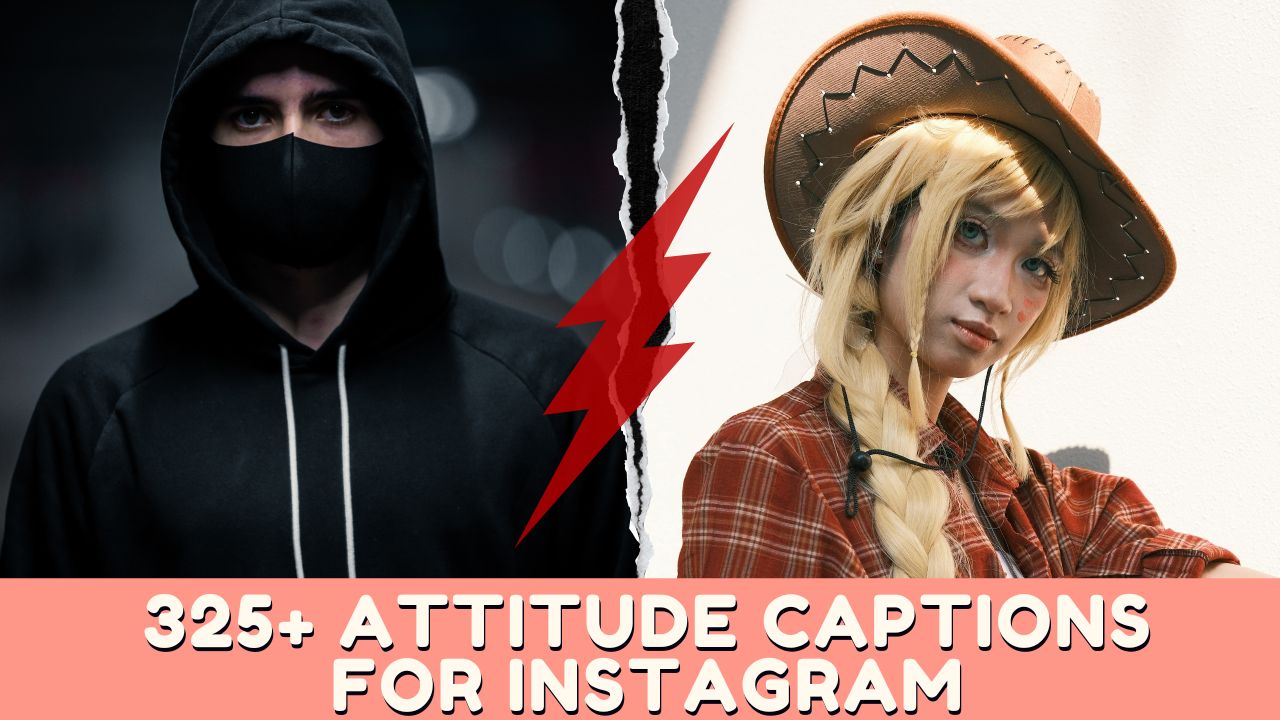 Attitude Captions For Instagram