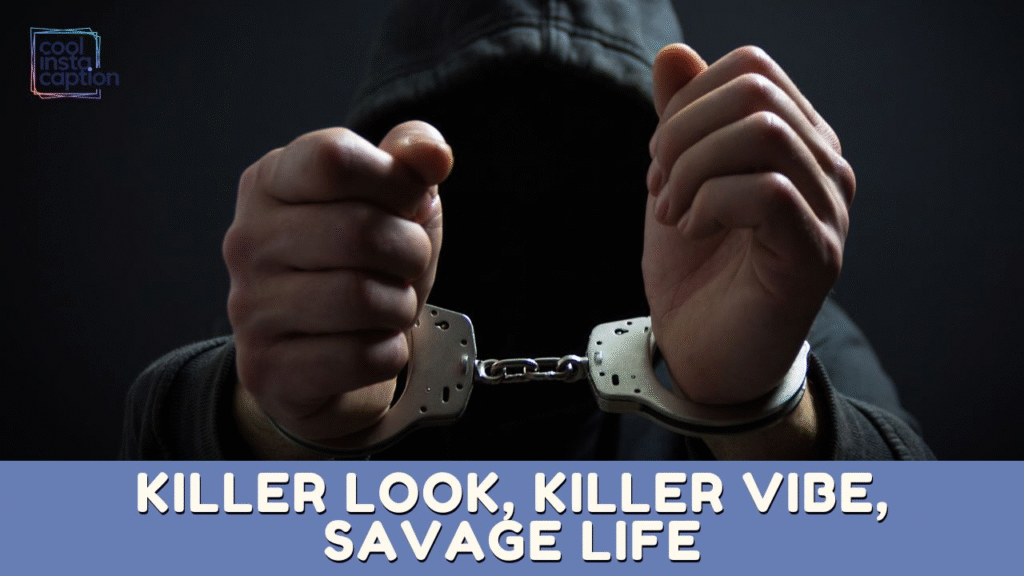 Killer Attitude Caption For Boys
