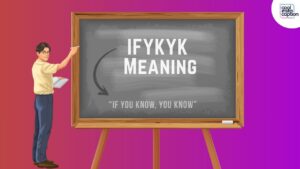 IFYKYK Meaning