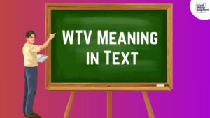WTV Meaning in Text